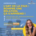 Conférence « L’art de la Paix – Rompre une relation, ça s’apprend ! » avec Caroline Alix, avocat, médiateur en Guadeloupe